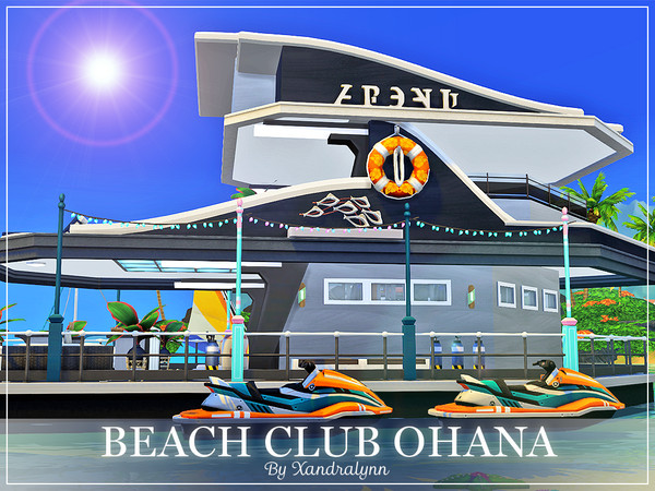 Sims 4 Beach Club Ohana by Xandralynn at TSR