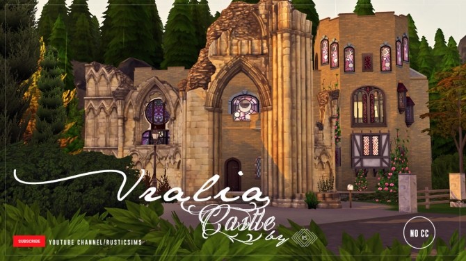 Sims 4 VRALIA CASTLE at RUSTIC SIMS