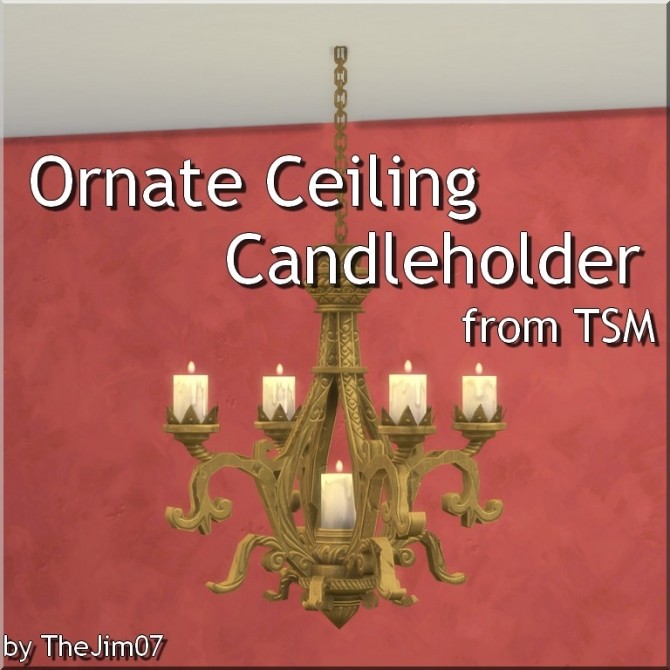 Sims 4 Ornate Ceiling Candleholder by TheJim07 at Mod The Sims