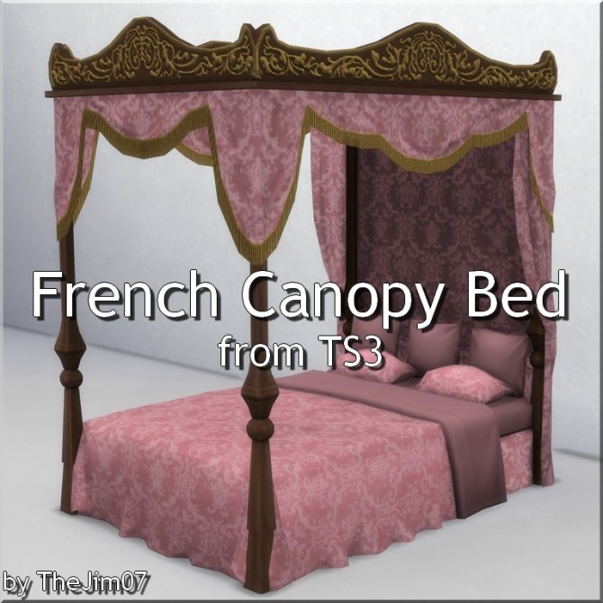 Sims 4 French Canopy Bed by TheJim07 at Mod The Sims