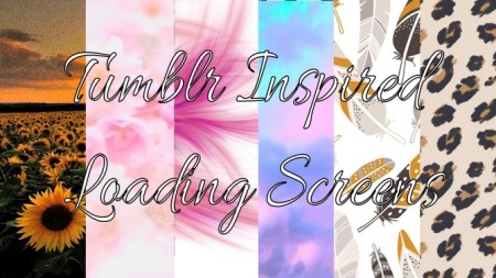 Tumblr Inspired Loading Screens by Debbiepearl at Mod The Sims
