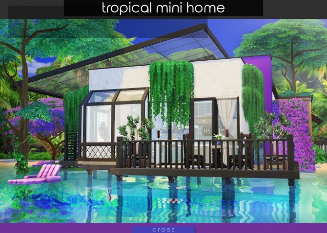 Sims 4 Tropical Mini Home by Praline at Cross Design