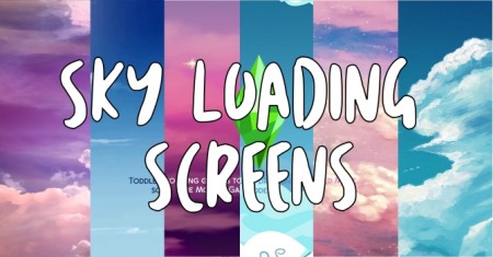 Sky Loading Screens by Debbiepearl at Mod The Sims