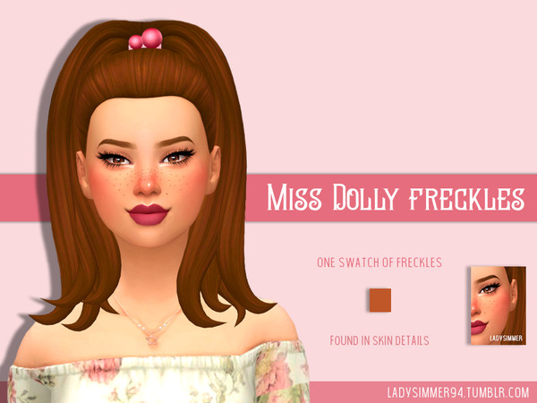 Sims 4 Miss Dolly Freckles by LadySimmer94 at TSR