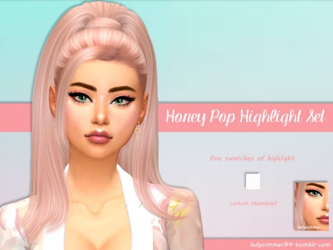 Sims 4 Honey Pop Highlight Set by LadySimmer94 at TSR