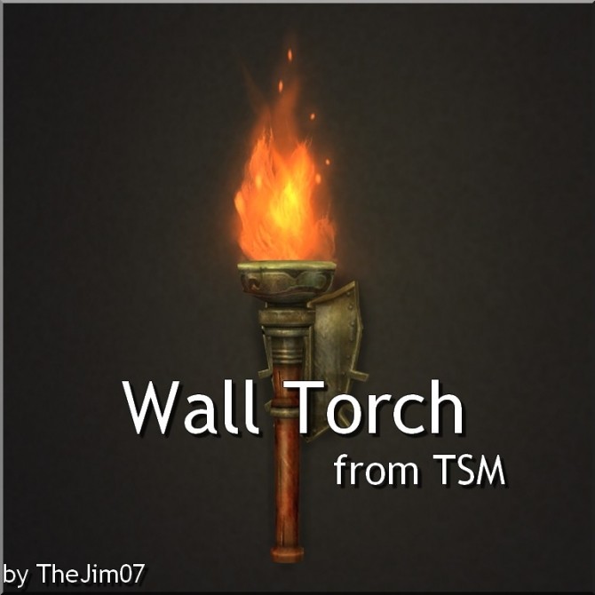 Sims 4 Wall Torch from TSM by TheJim07 at Mod The Sims