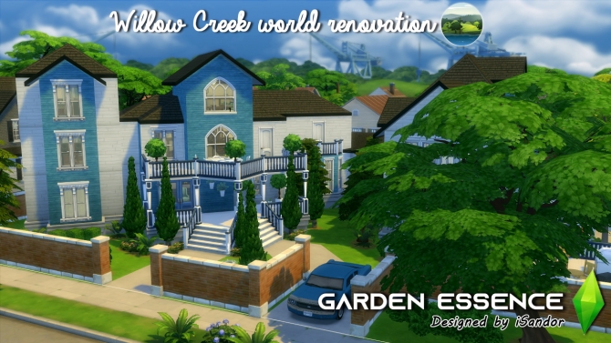 Garden Essence Willow Creek Renovation No CC by iSandor at Mod The Sims