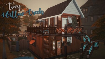 Tiny Willow Creek Home at Wiz Creations