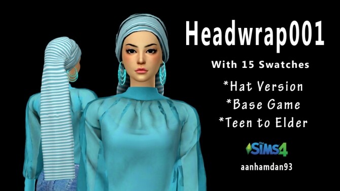 Sims 4 Headwrap 001 & 002 with Earring 001 at Aan Hamdan Simmer93