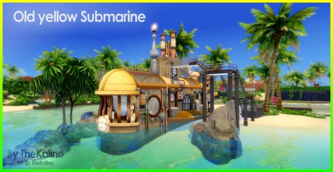 Sims 4 The Old yellow Submarine at Kalino