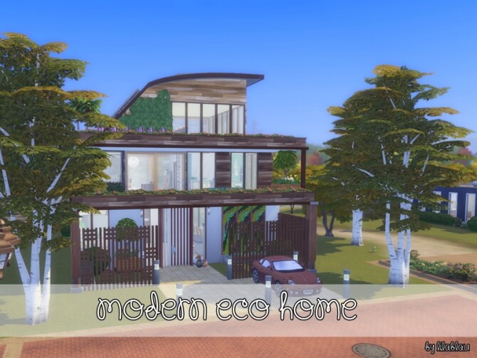 Sims 4 Modern Eco Home by LilaBlau at TSR