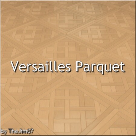 Versailles Parquet by TheJim07 at Mod The Sims