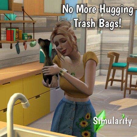 No More Hugging Trash Bags by Simularity at Mod The Sims