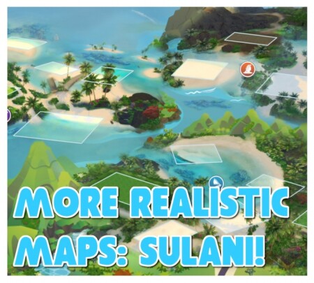 Sulani Realistic Map Override by OnverserSims at Mod The Sims