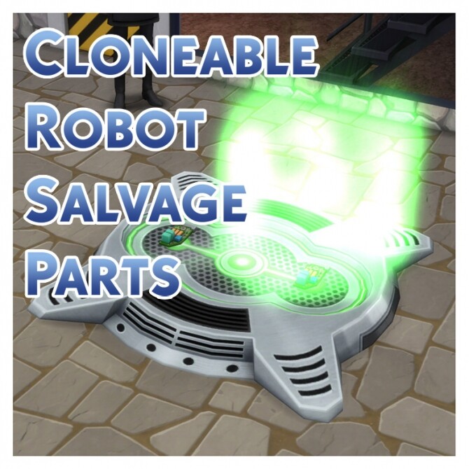 Sims 4 Cloneable Robot Salvage Parts by Menaceman44 at Mod The Sims