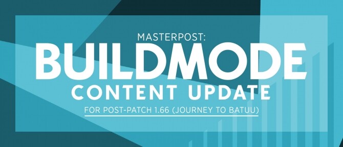 Sims 4 Buildmode Content Update for Post Patch 1.66 at Simsational Designs