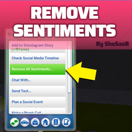Remove Sentiments about Specific Sims by ShuSanR at Mod The Sims