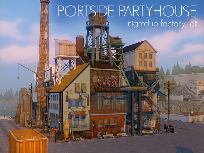Sims 4 PORTSIDE PARTYHOUSE nightclub factory lot at Picture Amoebae