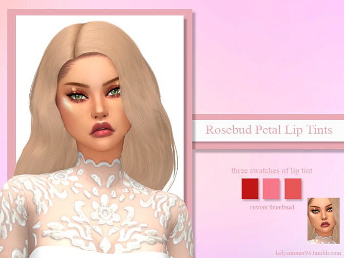 Sims 4 Rosebud Petal Lip Tints by LadySimmer94 at TSR