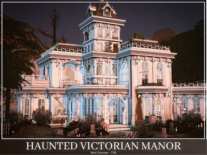 Haunted Victorian Sims 4 Manor