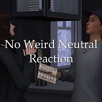 No Weird Neutral Reaction By Lazarusinashes