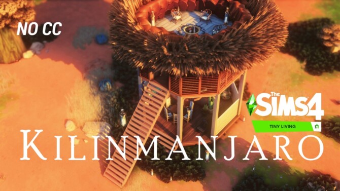 Sims 4 KILINMANJARO home at RUSTIC SIMS