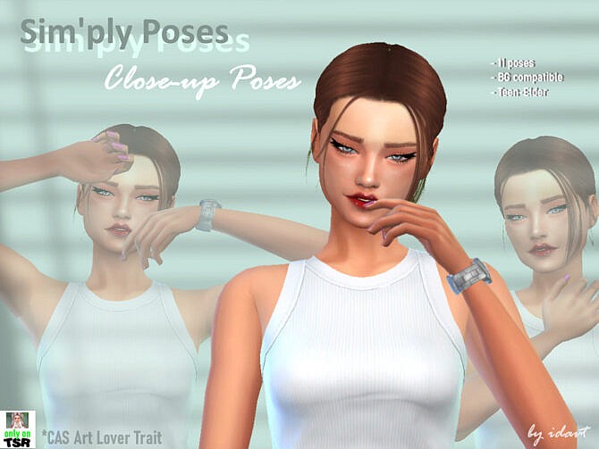 Sims 4 Simply CAS Close up Poses by idavt at TSR