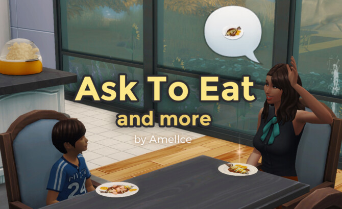Sims 4 Ask to Eat and more by amellce at Mod The Sims 4