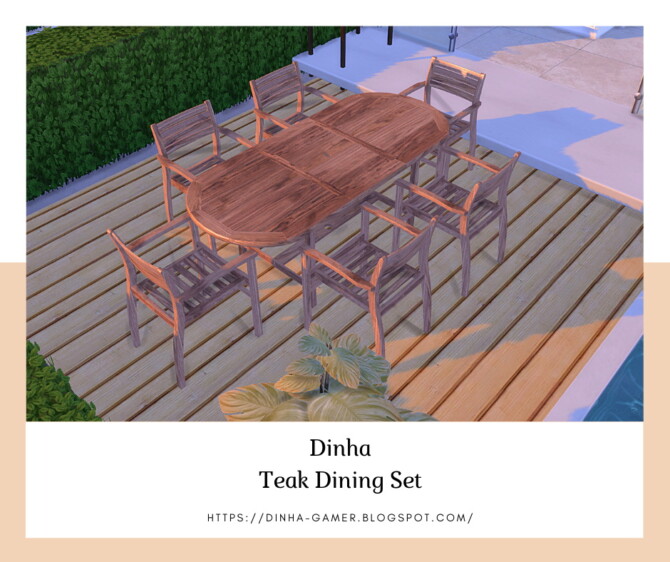 Sims 4 Teak Dining Set: Table & Chair (Garden) at Dinha Gamer