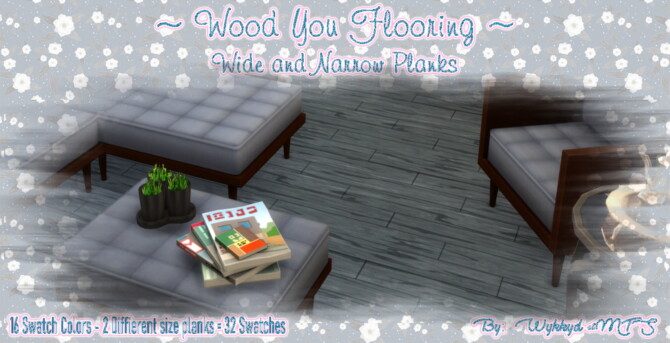 Sims 4 Wood You Plank Wood Flooring by Wykkyd at Mod The Sims 4