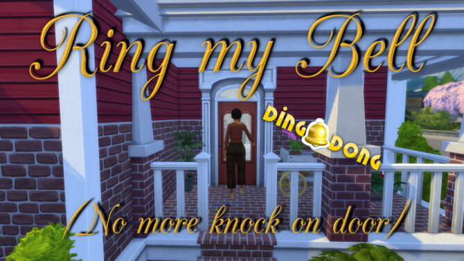 Sims 4 Ring My Bell   Knock on door default replacement at Mod The Sims 4