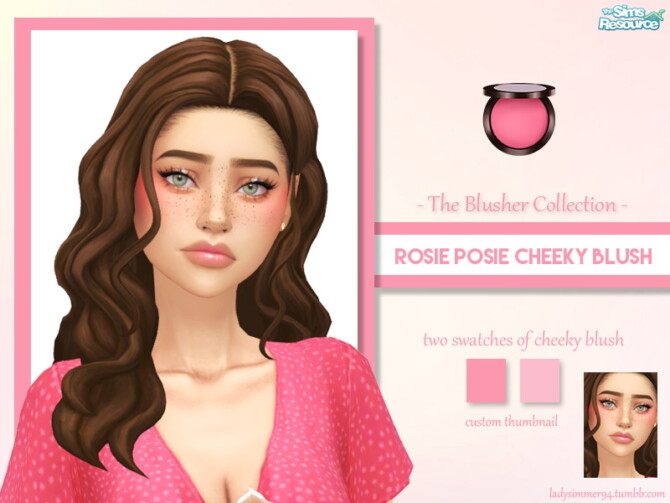 Sims 4 Rosie Posie Cheeky Blush by LadySimmer94 at TSR
