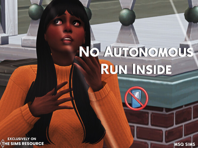 No Autonomous Run Inside By Msq Sims At Tsr Sims 4 Updates