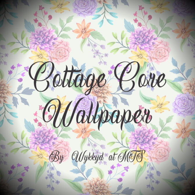 Sims 4 Cottage Core Wallpaper by Wykkyd at Mod the Sims