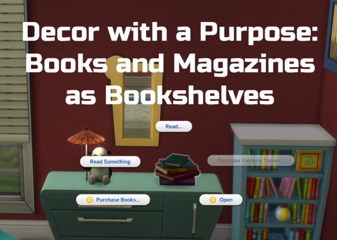 Sims 4 Decor with a Purpose: Books and Magazines as Bookshelves by Ilex at Mod The Sims 4
