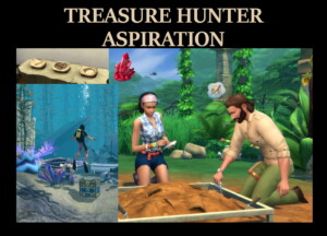 Treasure Hunter Aspiration by Simmiller at Mod The Sims 4