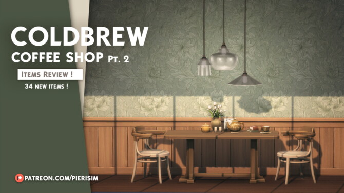 Sims 4 COLDBREW Coffee Shop part 2 at Pierisim