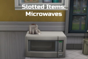 Slotted Items: Microwaves by Ilex at Mod The Sims 4